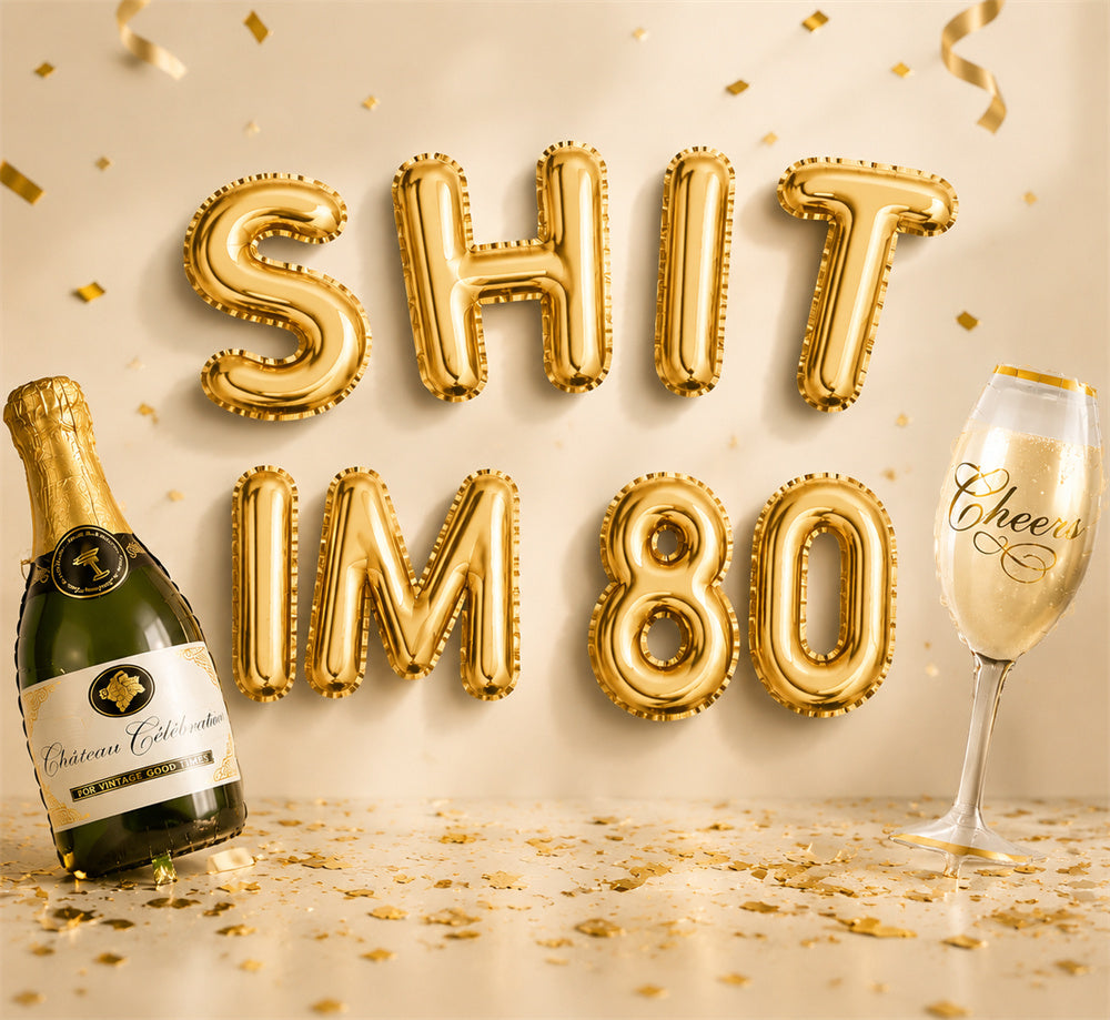 SHIT IM 80 16" Letter Balloons Banner eighty 80th birthday party decorations for women and men